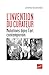 L'invention du curateur - Mutations dans l'art contemporain