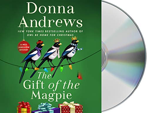The Gift of the Magpie: A Meg Langslow Mystery