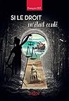 Si le droit m'éta...