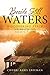 Beside Still Waters by Cherri Raws Freeman