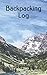 Backpacking Log: Logbook De...
