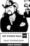 RIP Vinnie Paul Adult Coloring Book: Pantera Drummer and Greatest Metal Performer, Hellyeah Mastermind and RIP Legendary Rock and Roll Prodigy Inspired Adult Coloring Book