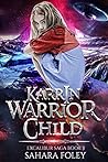 KARRIN: Warrior Child (Excalibur Saga)