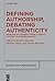 Defining Authorship, Debati...