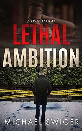 Lethal Ambition (Edward Mead Legal Thriller #1)