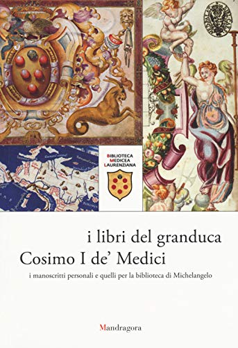 i libri del granduca Cosimo I de' Medici (Paperback)