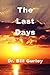 The Last Days by Bill Gurley