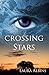 Crossing Stars: Book #3 of ...