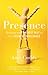 Presence: Bringing Your Boldest Self to Your Biggest Challenges