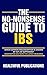 The No-Nonsense Guide To IBS by Healthful Publications