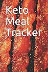 Keto Meal Tracker: Easy to use Food Journal Keto Meal Tracker: Easy to use Food Journal