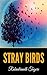 Stray Birds