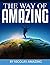 The Way of Amazing