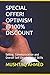 Special Offer! Optimism @100% Discount: Selling, Communication and Overall Self Development Skills