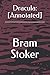 Dracula: [Annotated]