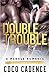 Double Trouble