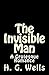 The Invisible Man: A Grotesque Romance