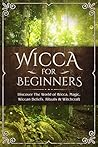 Wicca for Beginne...