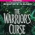 The Warrior's Curse (The Traitor's Game, #3)