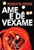 Ame e Dê Vexame