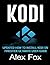 Kodi: Updated How to Instal...