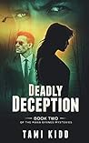 Deadly Deception: Book Two