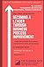 Become a Leader Through Business Process Improvement by Benjamin Wann