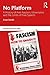 No Platform: A History of Anti-Fascism, Universities and the Limits of Free Speech