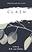 Clash by O.R. van Holten