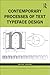 Contemporary Processes of Text Typeface Design by Michael Harkins