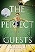 The Perfect Guests