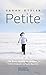 Petite by Sarah Gysler