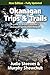 Okanagan Trips & Trails: A ...