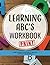 Learning ABC's Workbook: Print: Tracing and activities to help your child learn print uppercase and lowercase letters (Early Learning Workbook)