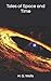 Tales of Space and Time