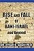 Rise and Fall of Bani Israe...