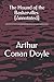 The Hound of the Baskervilles: [Annotated]