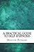 A Practical Guide to Self-Hypnosis