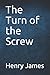The Turn of the Screw