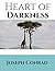 Heart Of Darkness: ( Annotated ) 100th Anniversary Collection. An Unabridged Edition.