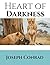 Heart Of Darkness: ( Annotated ) 100th Anniversary Collection. An Unabridged Edition.
