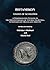 Potamikon: Sinews of Acheloios: A Comprehensive Catalog of the Bronze Coinage of the Man-Faced Bull, with Essays on Origin and Identity