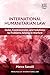 International Humanitarian Law: Rules, Controversies, and Solutions to Problems Arising in Warfare