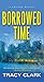 Borrowed Time (A Chicago Mystery)