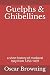 Guelphs & Ghibellines: a short history of medieval Italy from 1250-1409