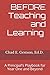 Before Teaching and Learning by Chad E. Gestson