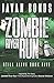 Zombie River Run: Still Alive Book Five