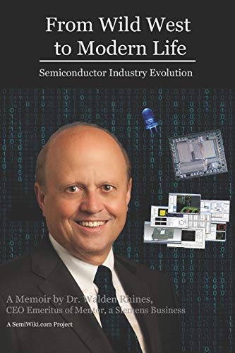 From Wild West to Modern Life: Semiconductor Industry Evolution (Paperback)
