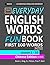 English Lessons Now! Everyday English Words Funbook First 100 Words - Chinese Edition (British Version)