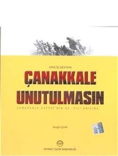 Çanakkale unutulmasın (Paperback)